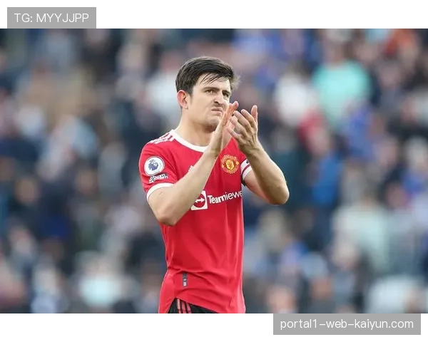 曼联马奎尔助攻表现稳健 后场出球能力有所提升